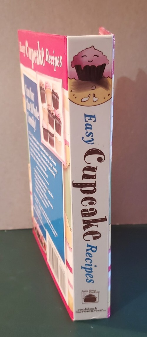 NEW „EASY CUPCAKE RECIPES“ Hardback Spiral 2010 Cookbook Resources LLC 174 Pages