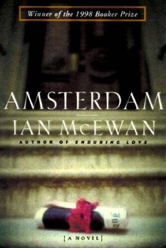 Amsterdam – Hardcover By McEwan, Ian – VERY GOOD