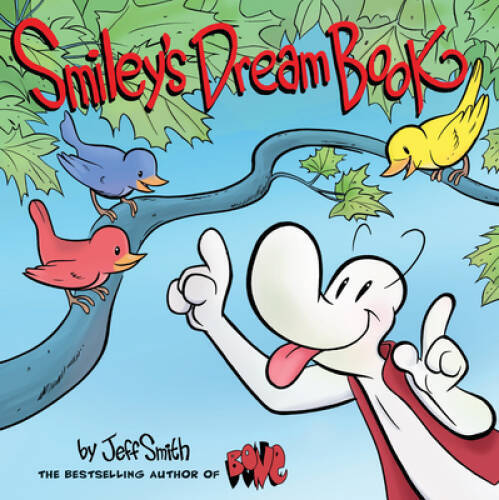 Smiley’s Dream Book: From the creator of BONE – Hardcover By Smith, Jeff – GOOD