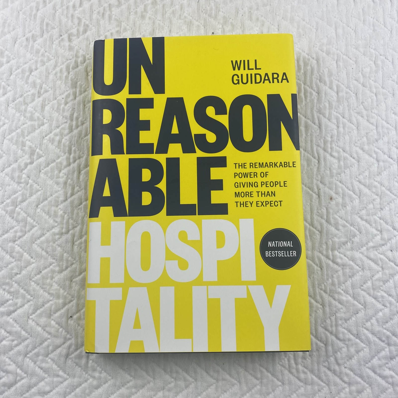 Unreasonable Hospitality Will Guidara Hardcover Business Leadership Customer Ser