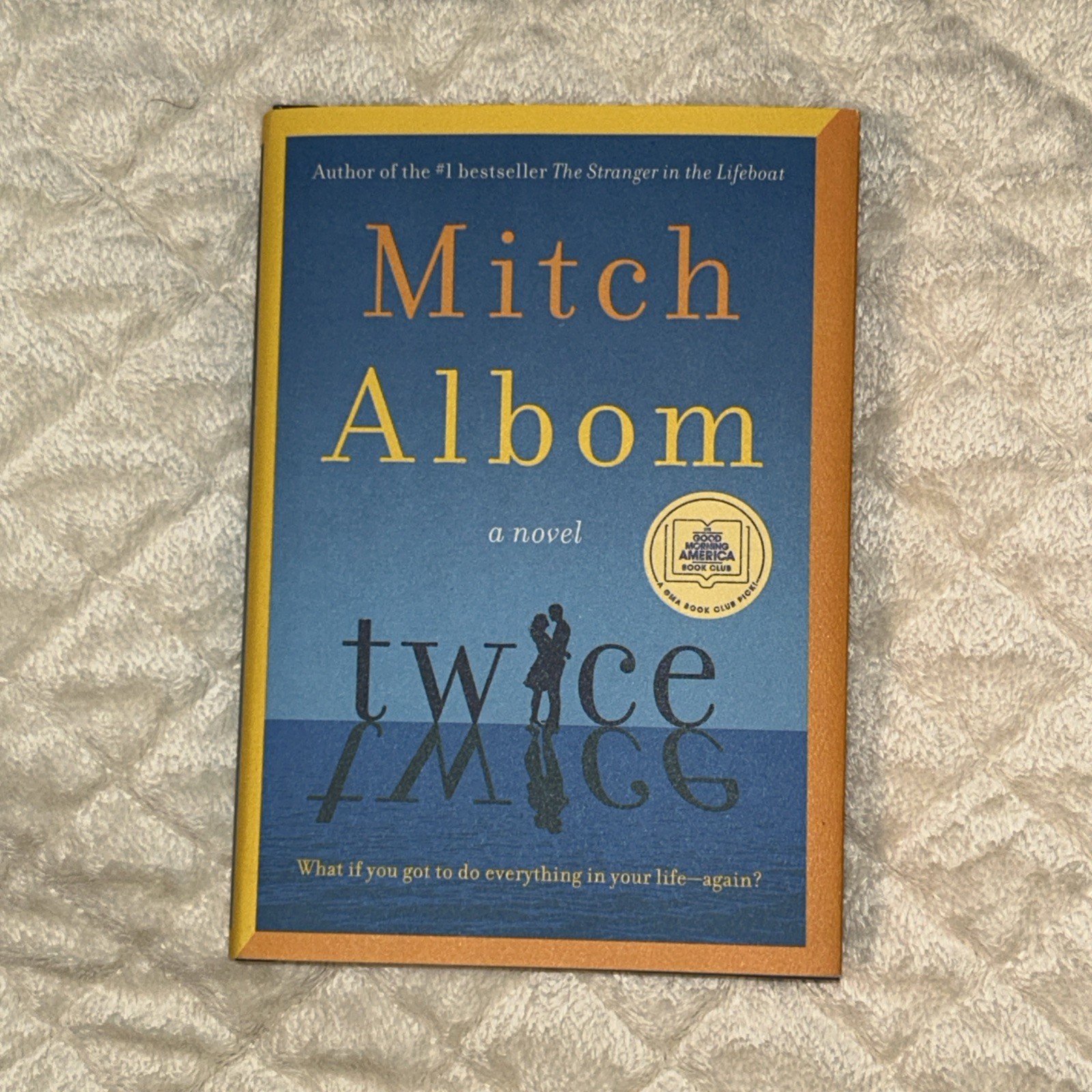 Twice by Mitch Albom First Edition Hardcover Book Fiction