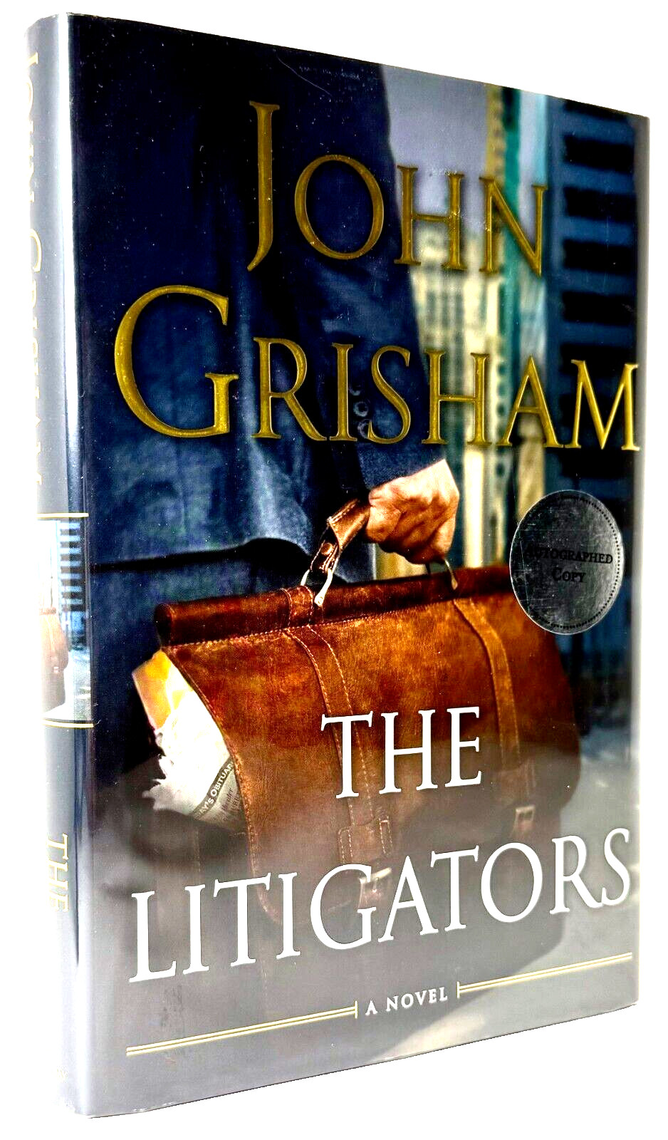 The Litigators SIGNED by John Grisham, 2011 HCDJ 1st ed 1st print Mylar, Fine