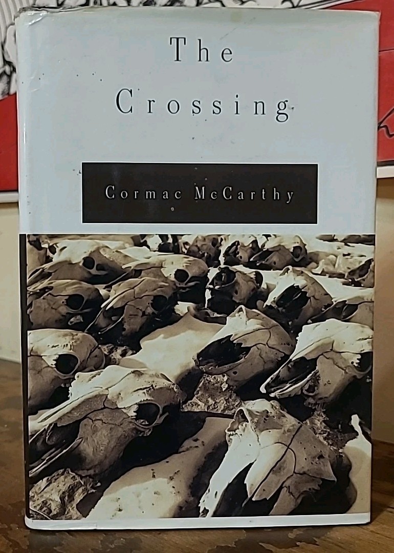 THE CROSSING 1994 Cormac McCarthy Hardcover Book DJ True First Edition VGC Knopf