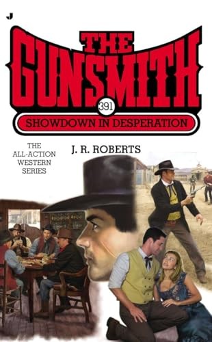 The Gunsmith 391: Showdown in Desperation (Gunsmith, The) – GOOD