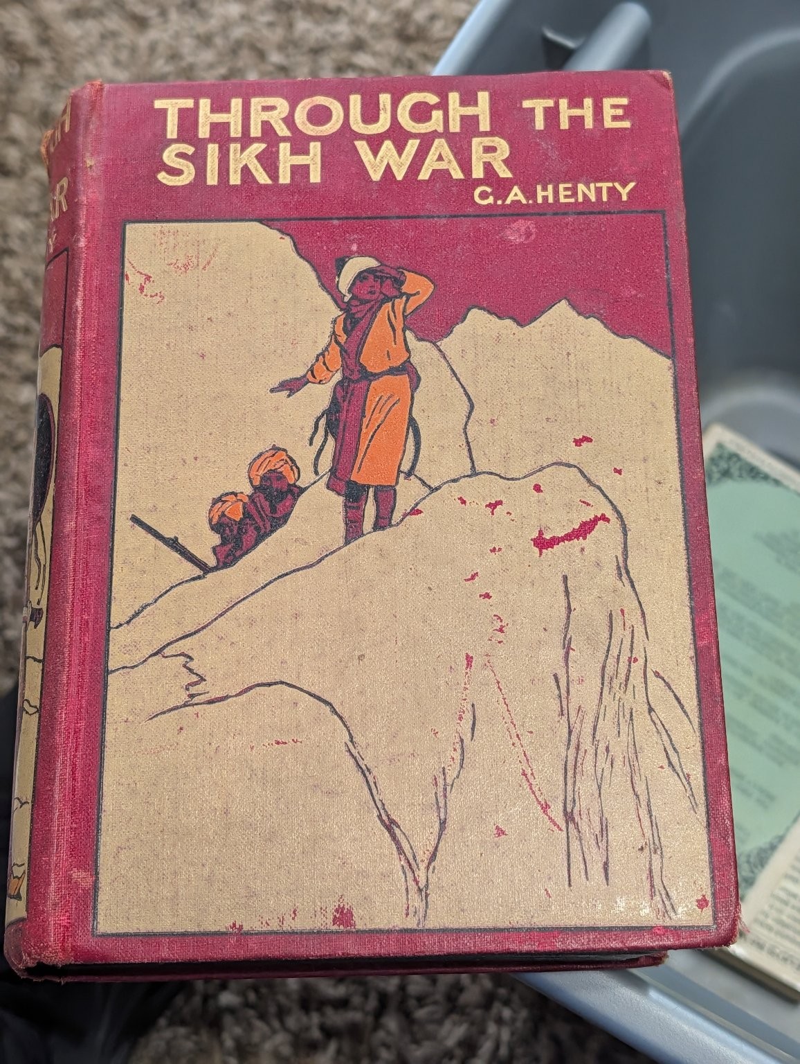 Through the Sikh War G.A. Henty 1912 New Edition Illustrated Hardcover Blackie