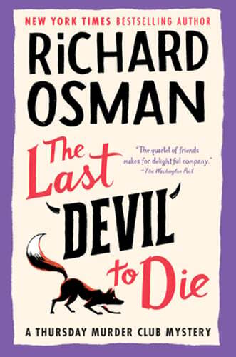 The Last Devil to Die: A Thursday Murder Club Mystery by Richard Osman: Used