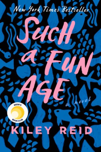 Such a Fun Age – Hardcover By Reid, Kiley – GOOD