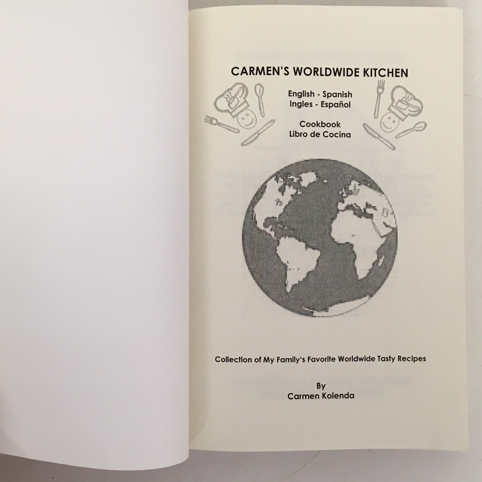 Carmen’s Worldwide Kitchen – English/Spanish Cookbook by Carmen Kolenda 342 p VG