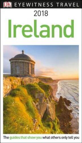 DK Eyewitness Travel Guide Ireland – Paperback By DK – VERY GOOD