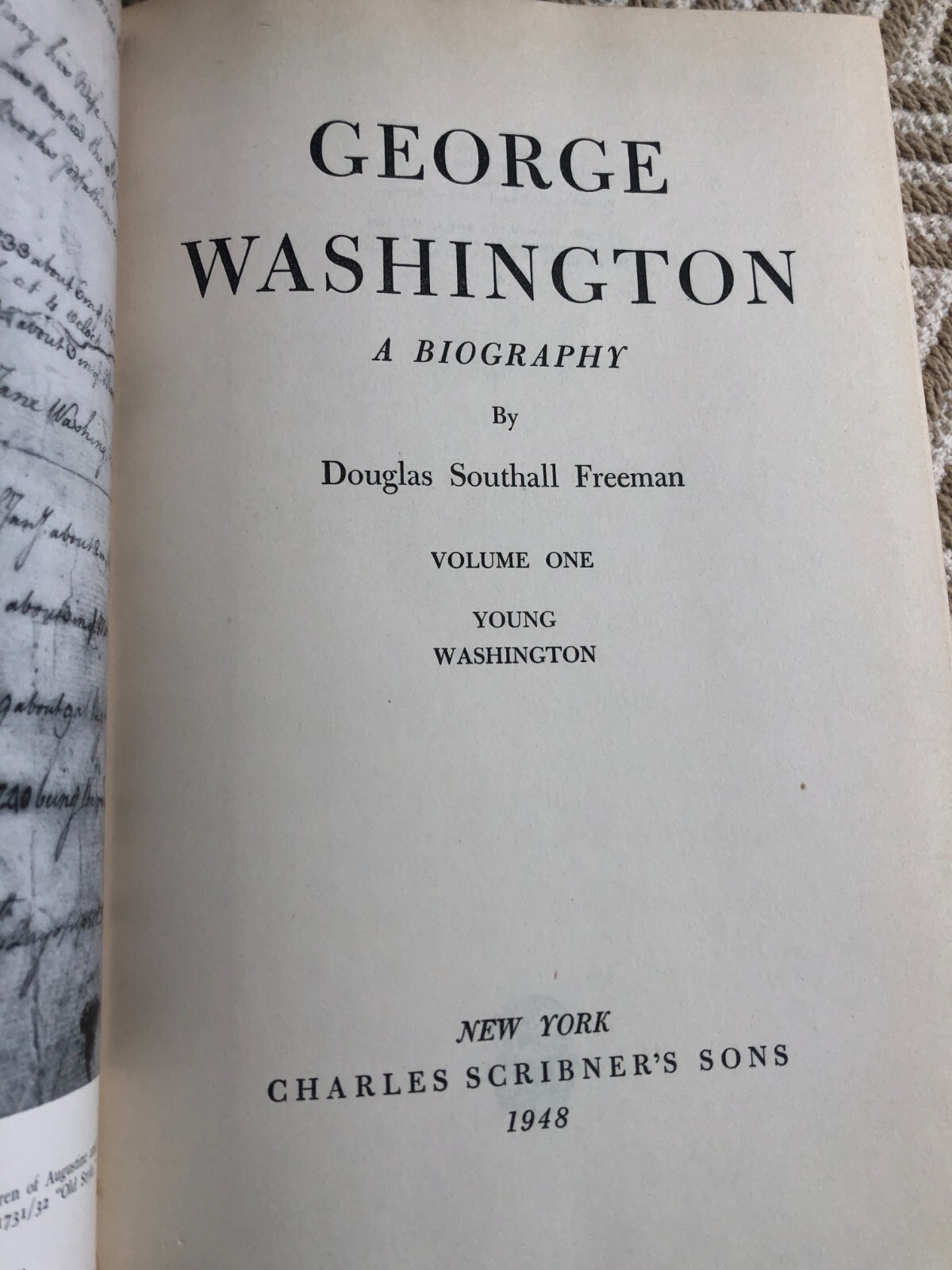 GEORGE WASHINGTON 7 Volume Set Douglas Southall Freeman „FIRST EDITION“