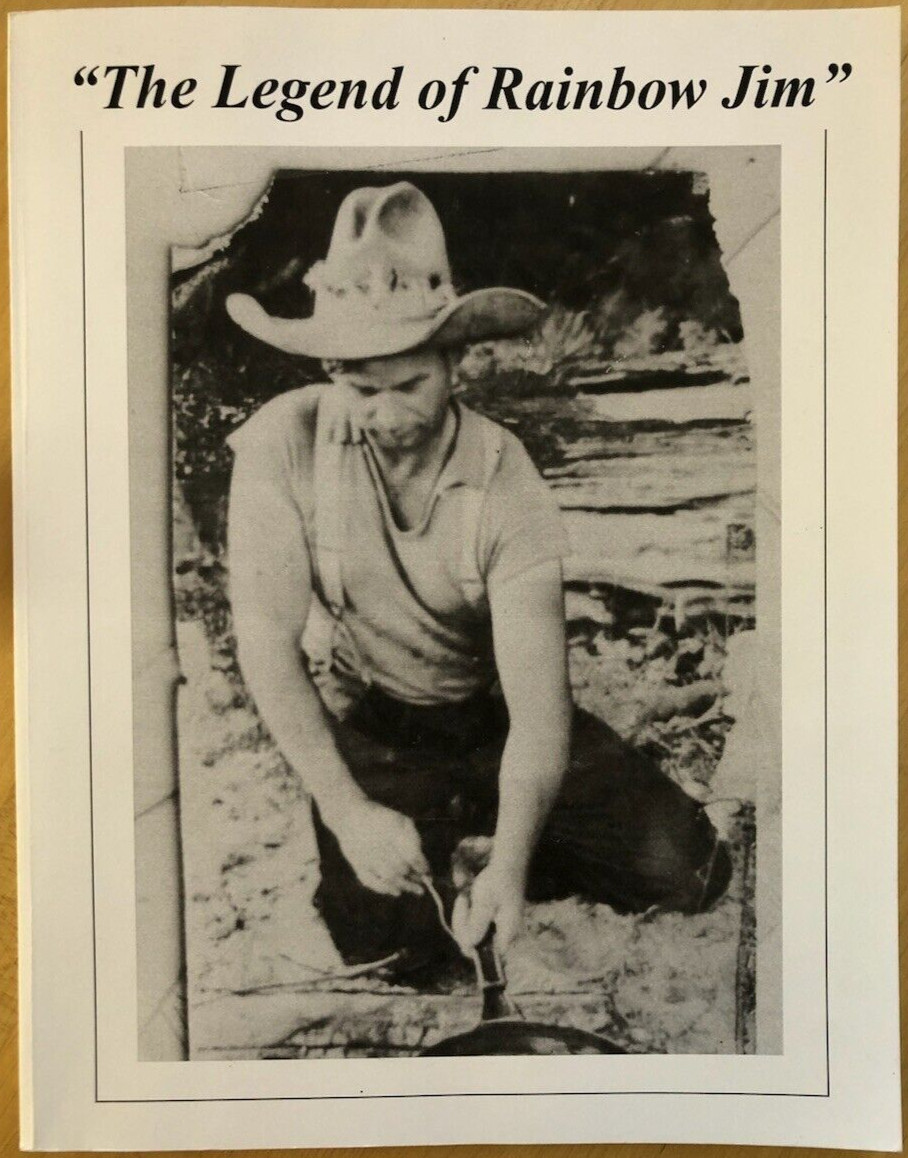 The Legend of Rainbow Jim by Orie Wells, pb w/ 47 photo pages, Limited Ed. #125