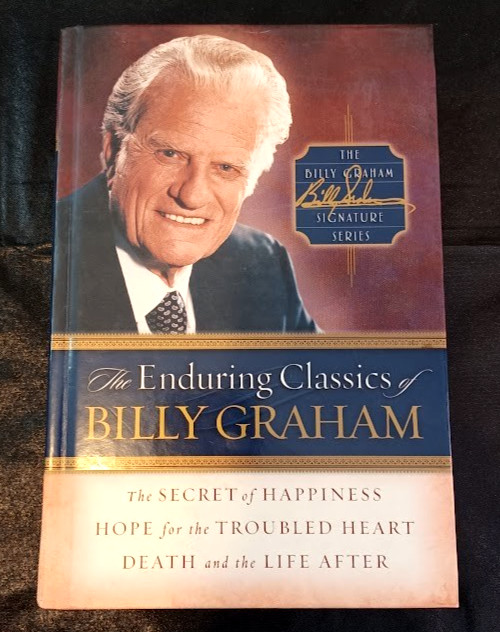Billy Graham – The Enduring Classics – NEW HARDCOVER BOOK -3 Books in 1