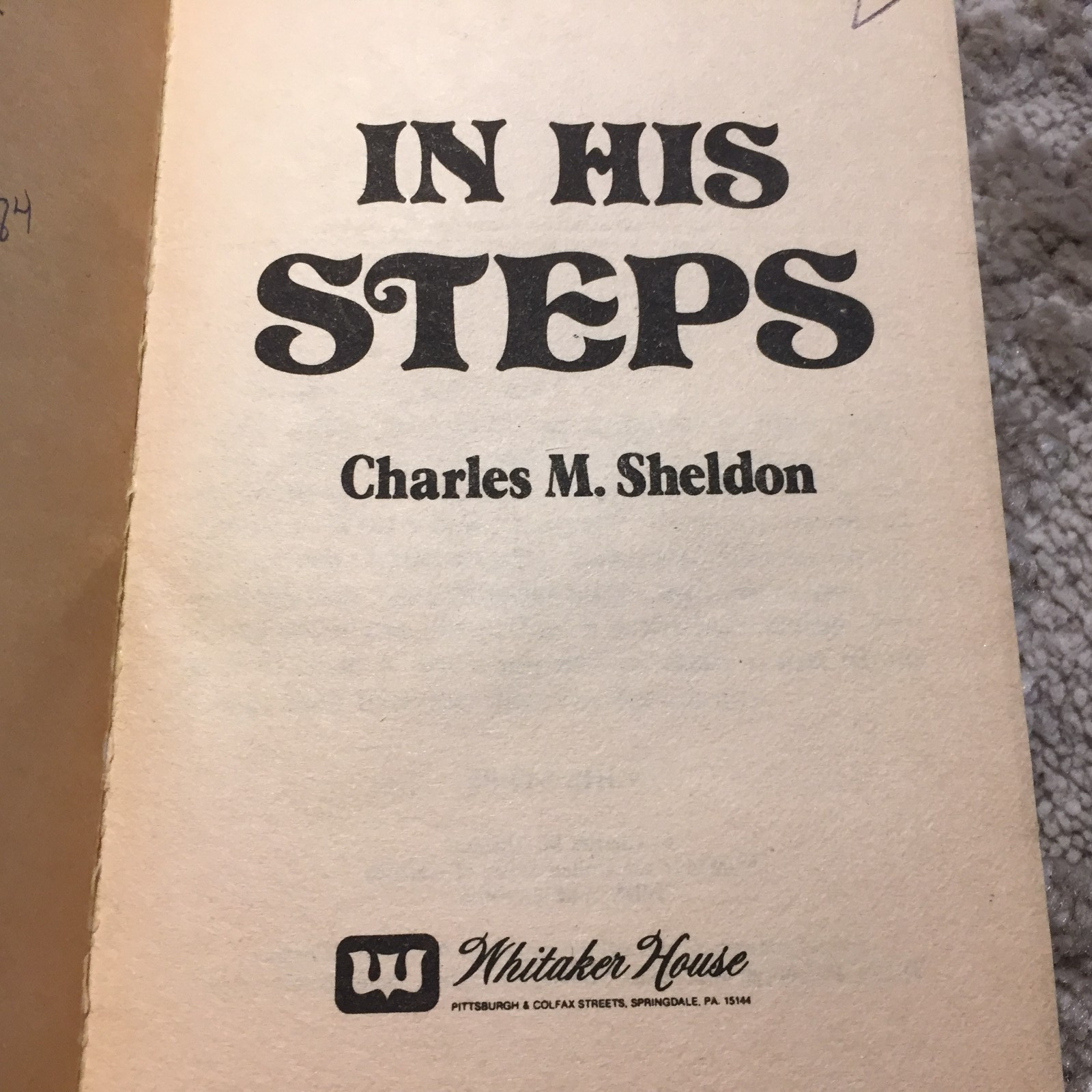 In His Steps Charles M. Sheldon 1979 Whitaker House Christian Discipleship Book