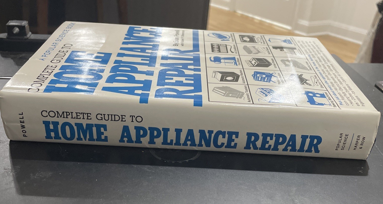 VINTAGE 1974 POPULAR SCIENCE COMPLETE GUIDE TO HOME APPLIANCE REPAIR EVAN POWELL