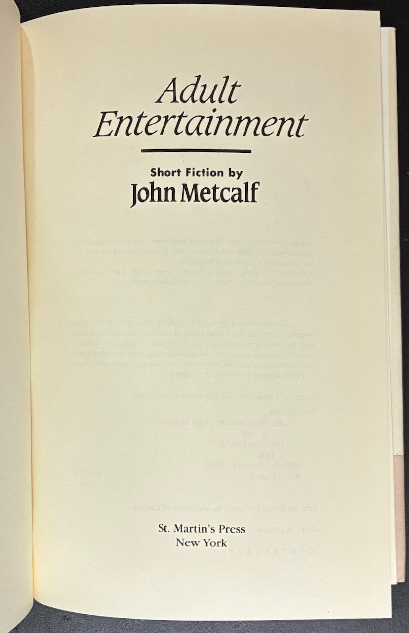 Adult Entertainment Stories by John Metcalf 1986 St Martin’s Press First 1st HC