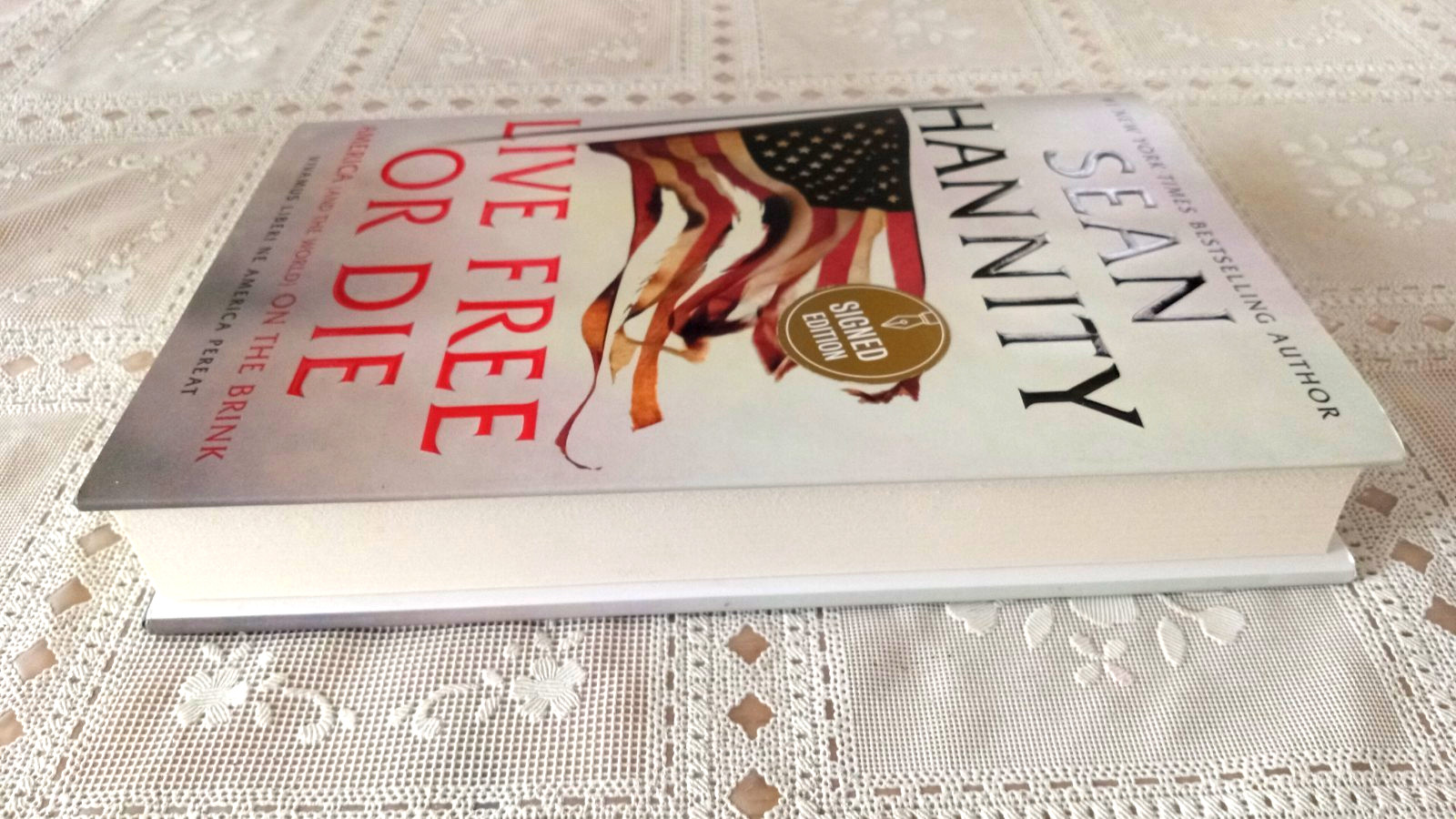 Live Free Or Die by Sean Hannity (2020, 1st Ed., Hardcover) Signed