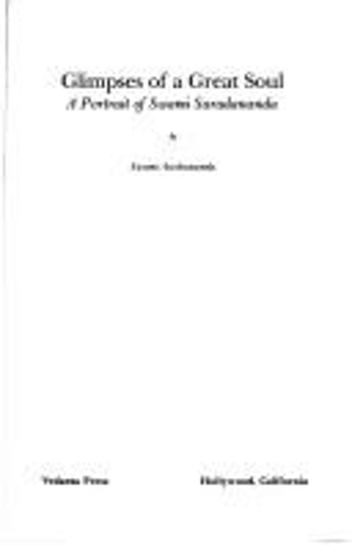 Glimpses of a Great Soul : The Life of Swami Saradananda Swami As