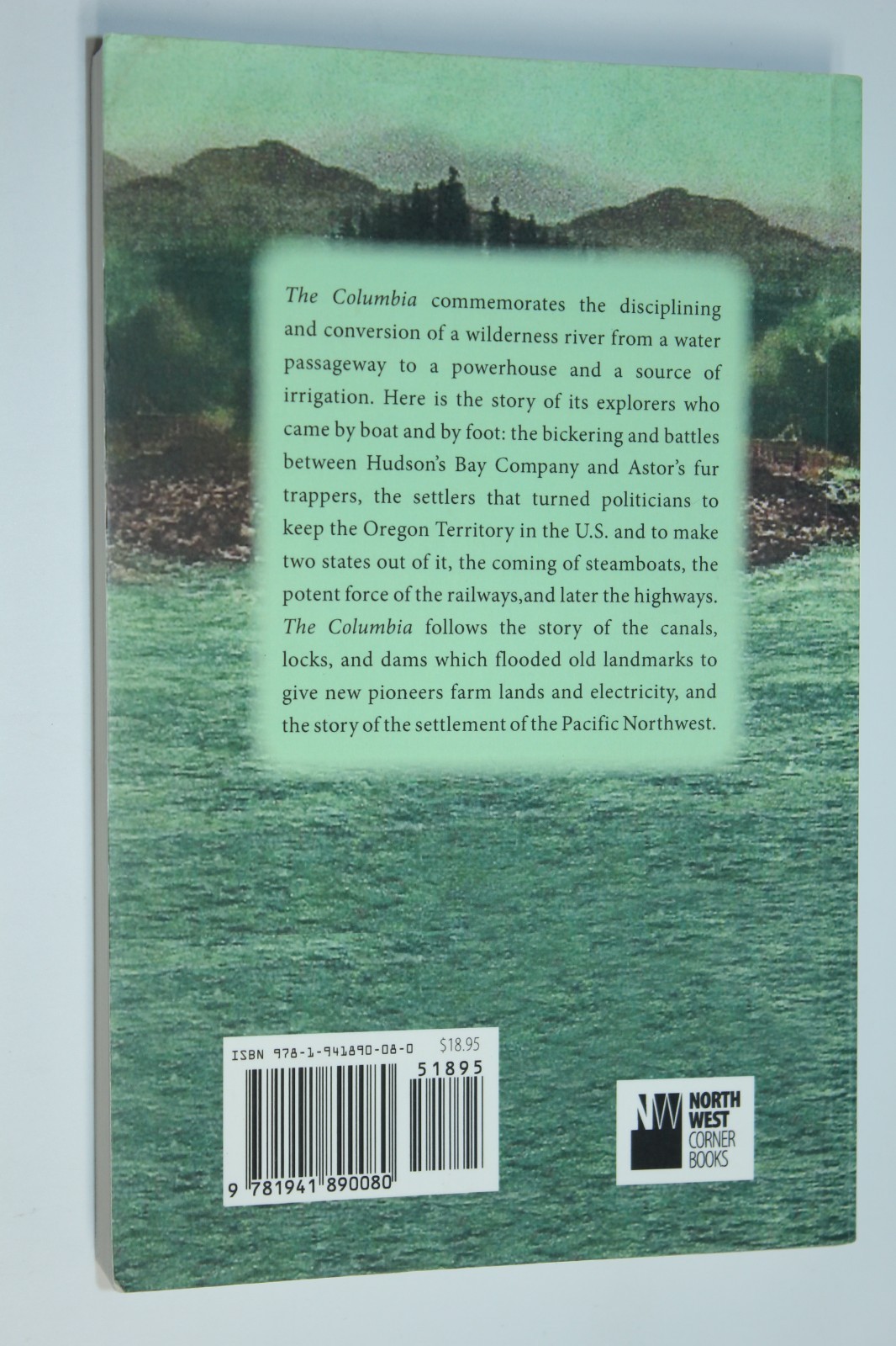 The Columbia by Stewart Holbrook (2017) History of the Pacific Northwest