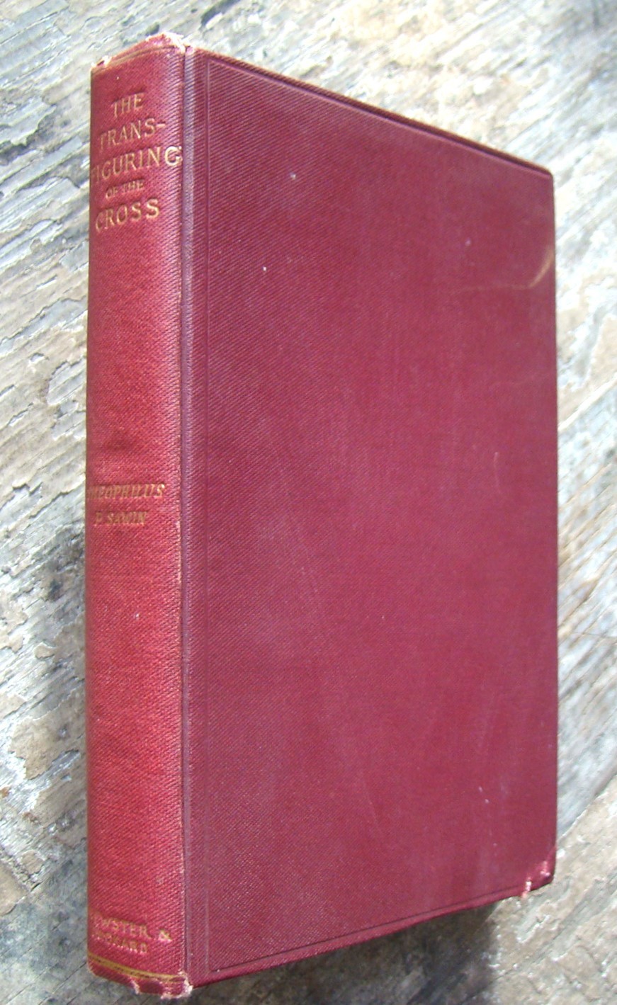 Transfiguring Of The Cross ~1896 Antique HC~ Sawin Christian Passion Theology ✞