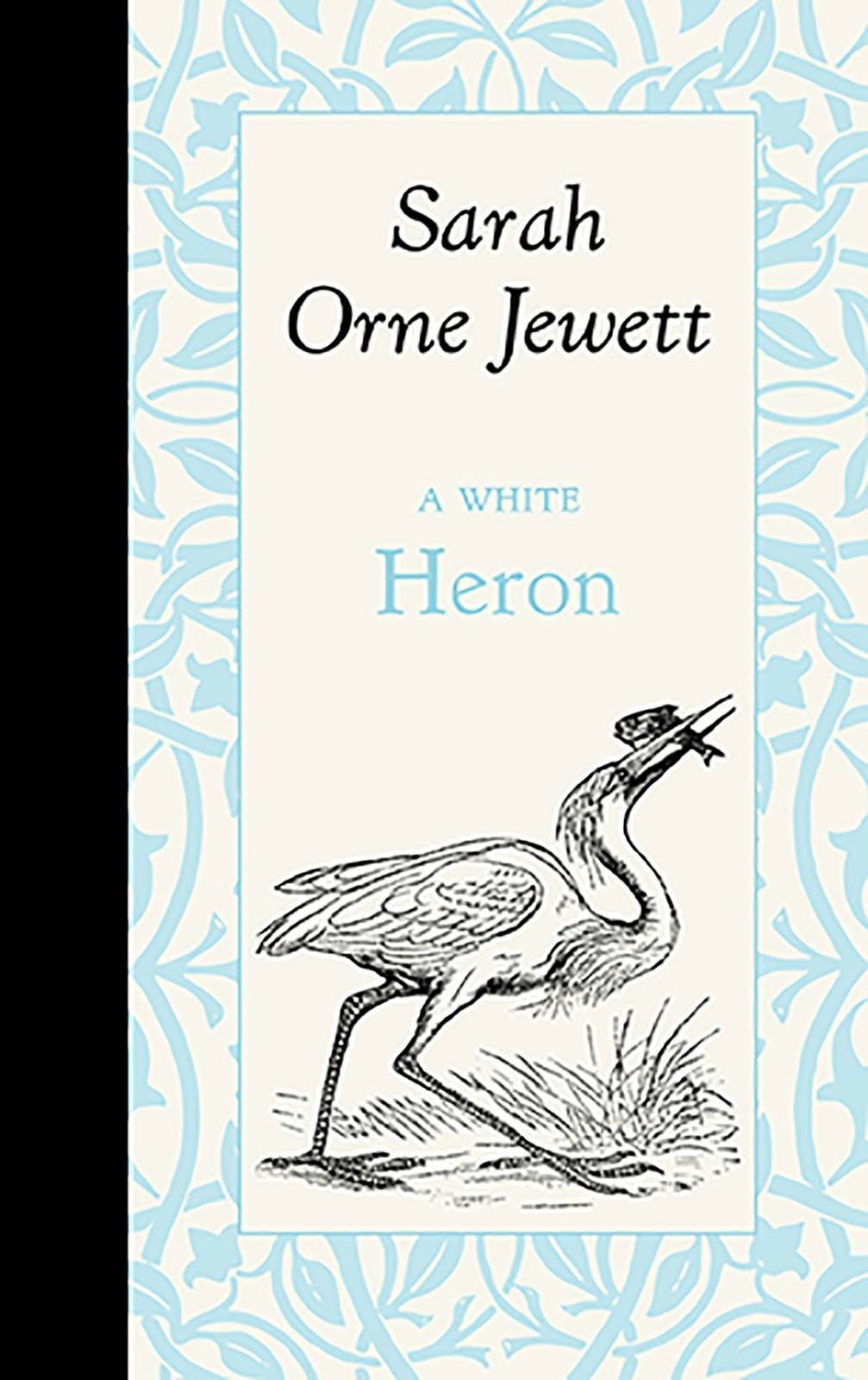 NEW Applewood Books A White Heron, 9781429096287 American Roots Hardback