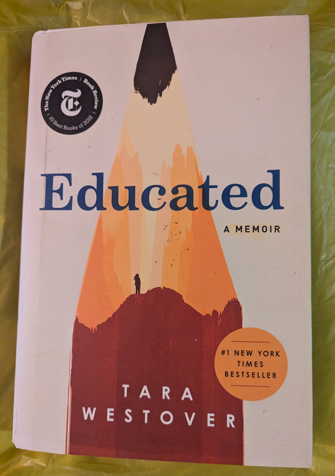 Educated : A Memoir by Tara Westover