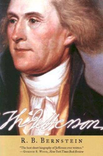 Thomas Jefferson – Paperback By R. B. Bernstein – GOOD
