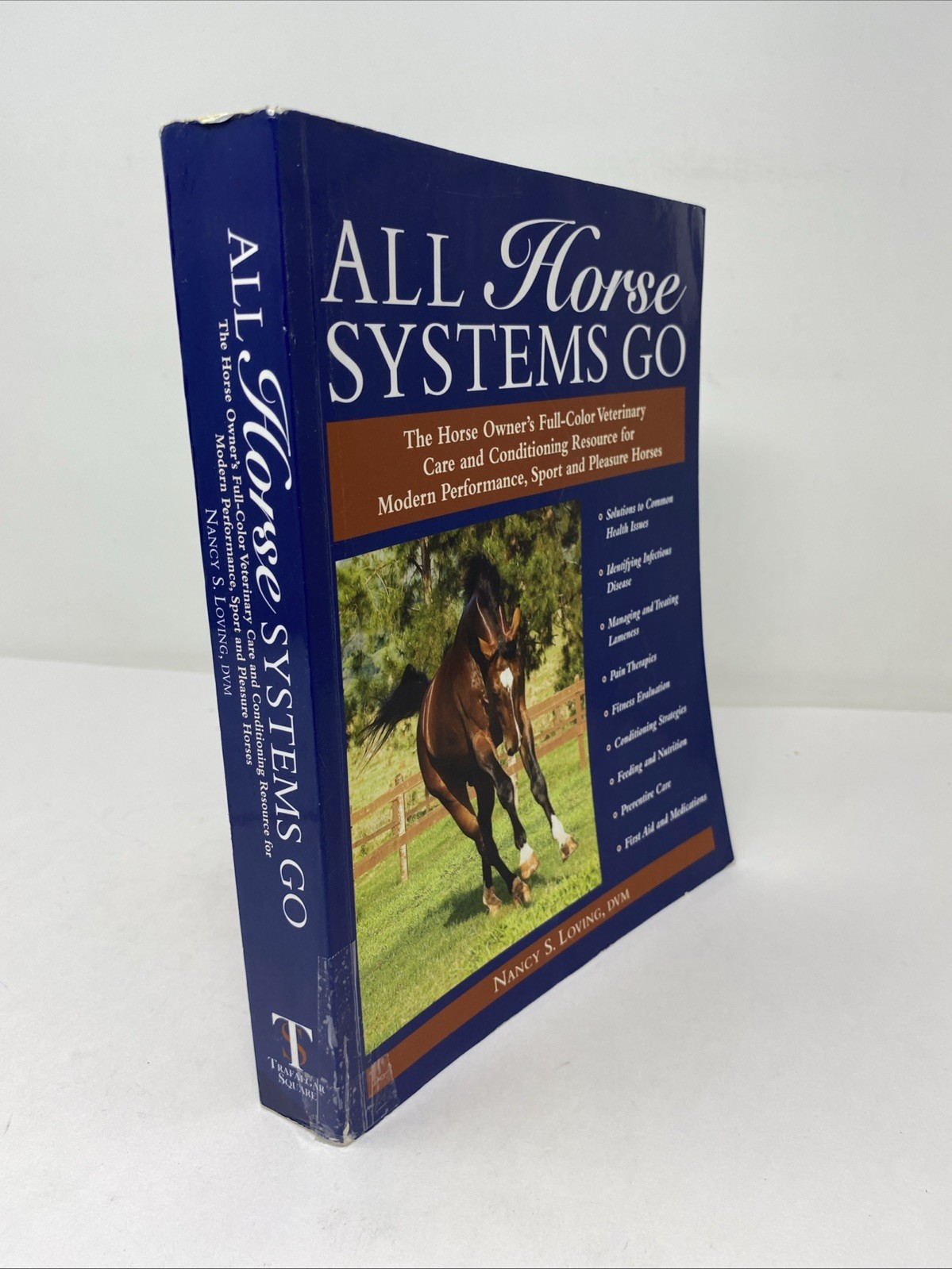 All Horse Systems Go The Horse Owner’s Full-Color Veterinary Care FREE SHIPPING!