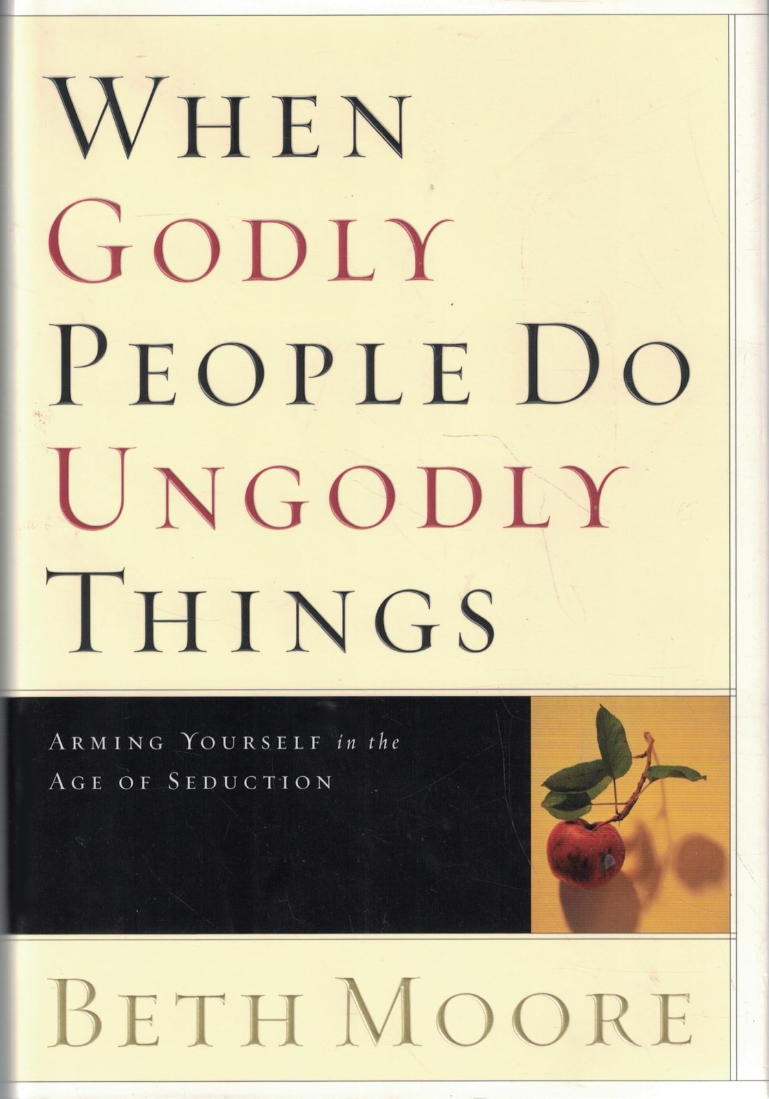 When Godly People Do Ungodly Things: Arming Yourself in the Ag…