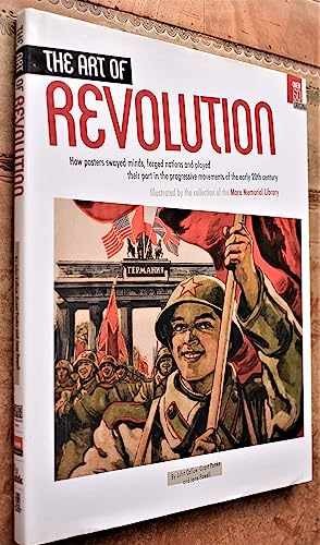 The Art of Revolution: How – Hardcover, by Callow John; Pooke – Very Good b