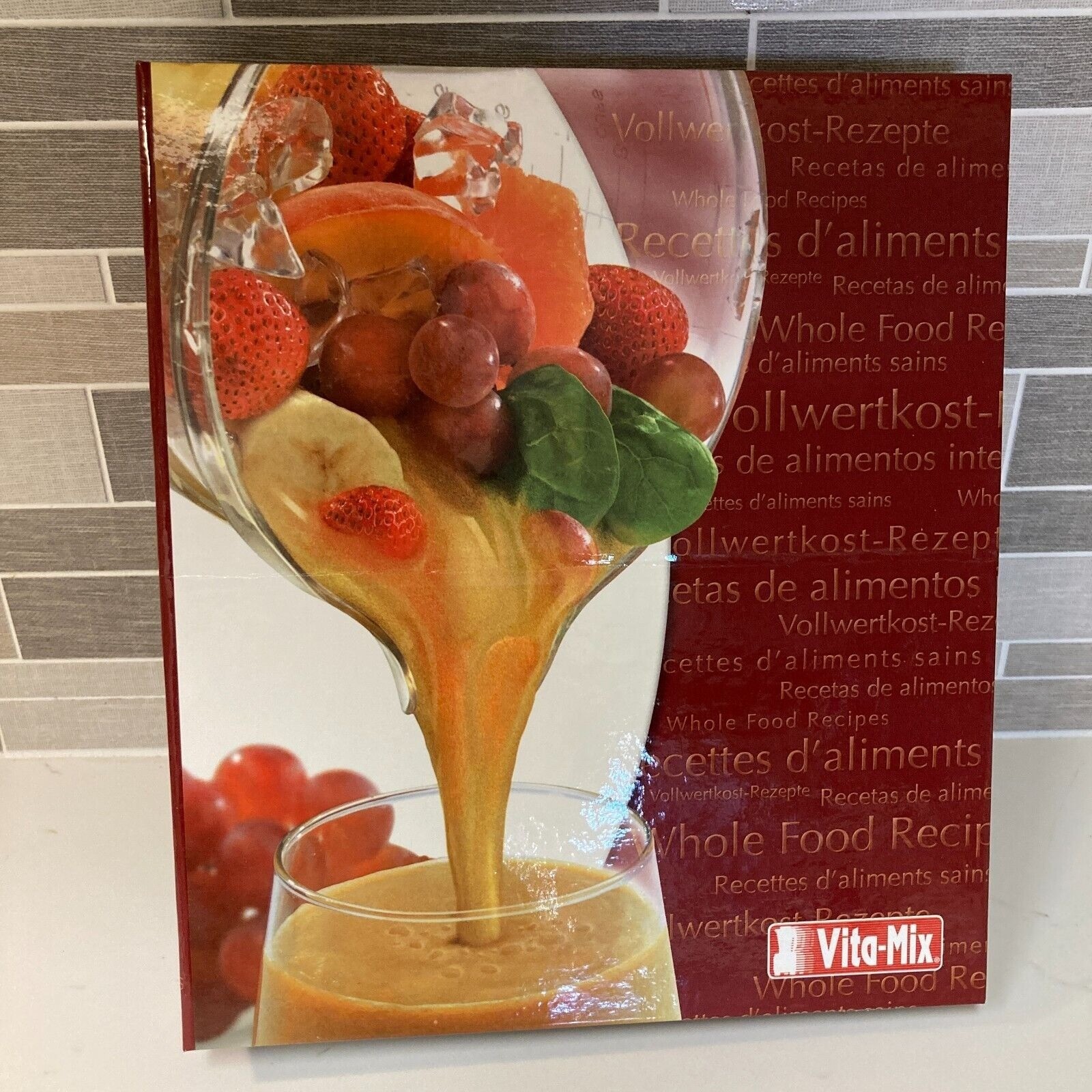Vita-Mix Whole Foods Cookbook + Owner’s Manual + Starting Guide w/ Calories READ