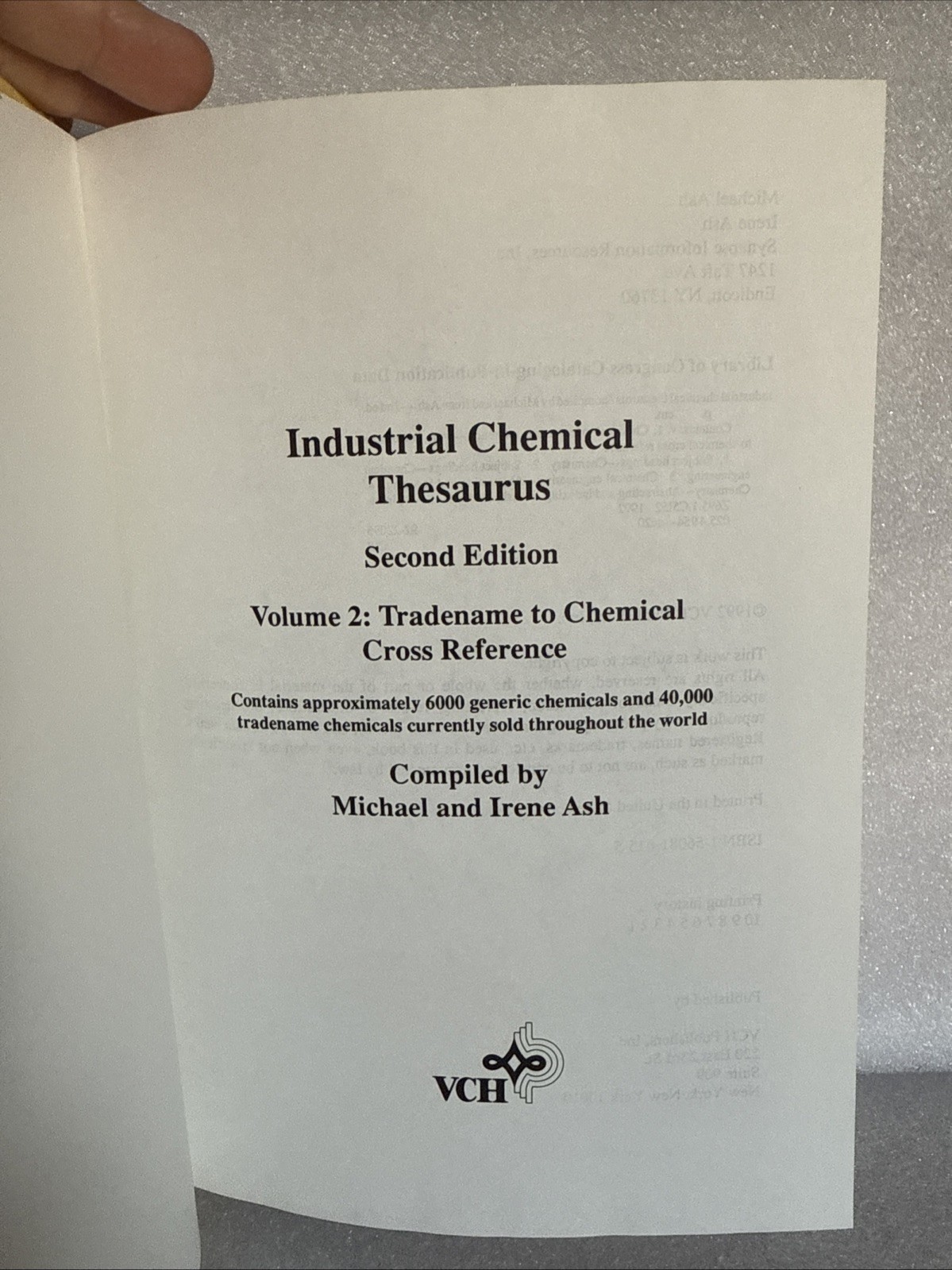 Industrial Chemical Thesaurus 2nd Edition By Ash, Michael & Irene Ash Vol 1-2.