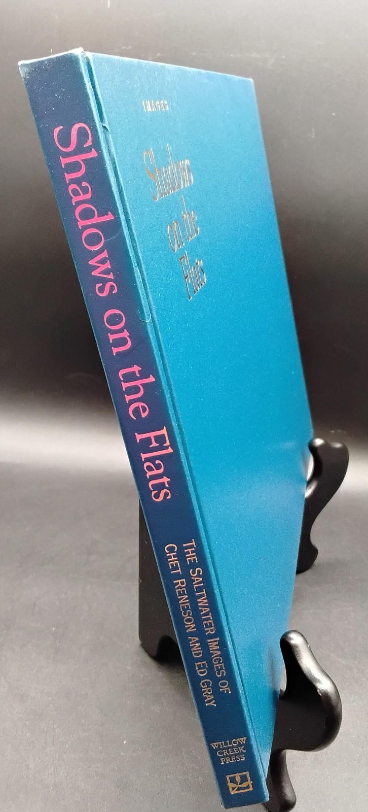 Shadows on the Flats: The Saltwater Images of Chet Reneson SIGNED