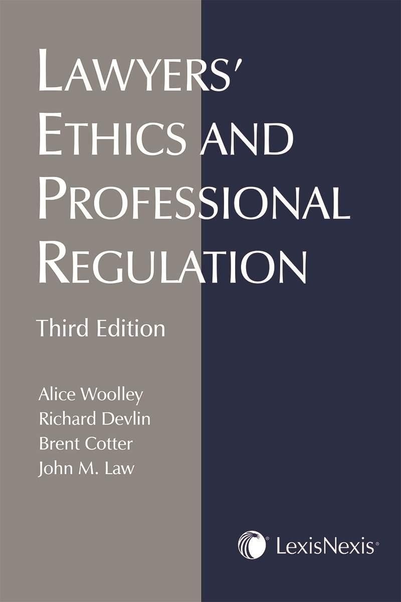 Lawyers‘ Ethics and Professional Regulation, 3rd Edition – paperback Alice W…