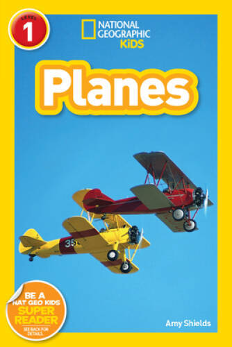 National Geographic Readers: Planes – Paperback By Shields, Amy – VERY GOOD