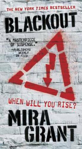 Blackout (Newsflesh) – Mass Market Paperback By Grant, Mira – GOOD