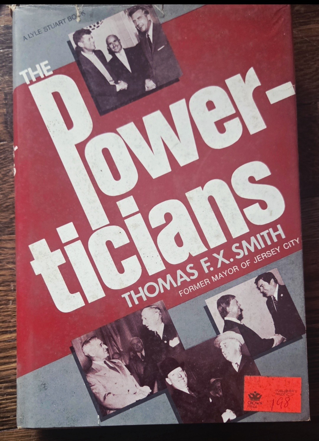 ​The Powerticians Thomas F.X. Smith 1st Edition 1982 HC DJ Jersey City Mayor