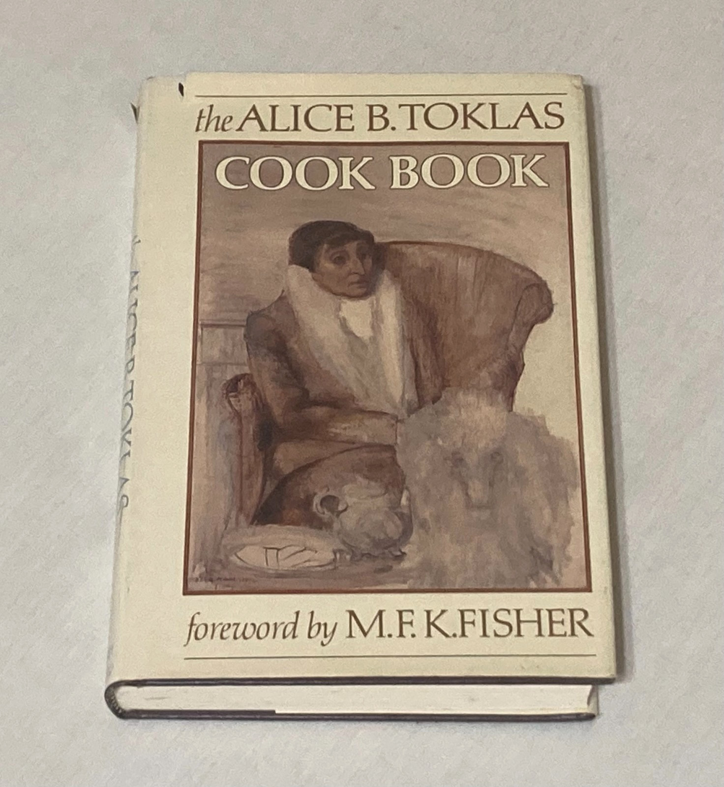 The Alice B. Toklas Cook Book – Hardcover by Alice B. Toklas