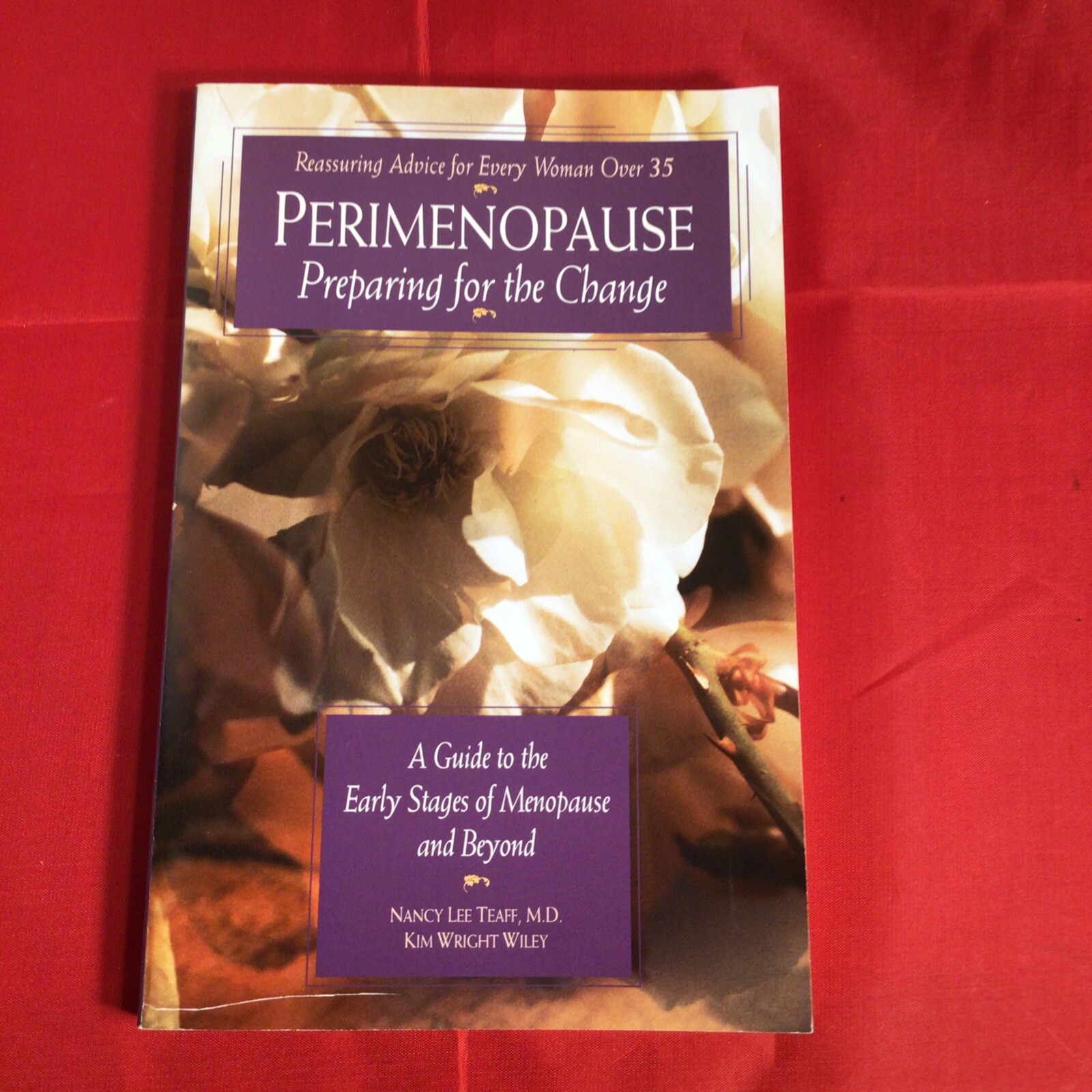 Perimenopause Preparing for the Change A Guide to the Early Stages of Menopause