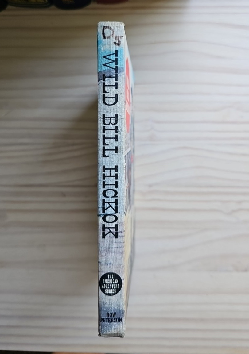 The American Adventure Series Wild Bill Hickok A. M. Anderson 1960 Western Vtg