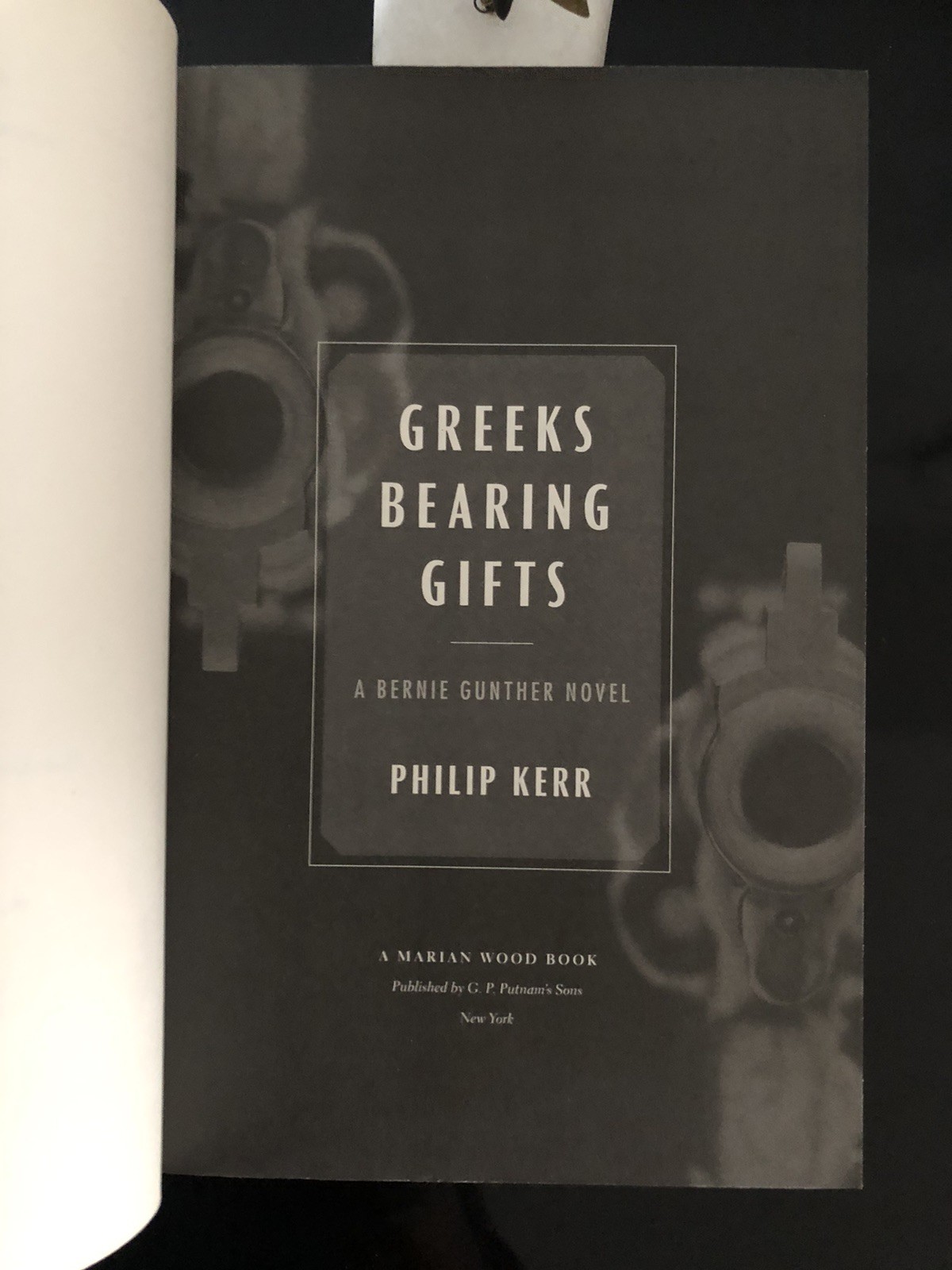 Philip Kerr Greeks Bearing Gifts Putnam 2018 First Ed/F.Pr. H/C D/J L/N Spy-Myst