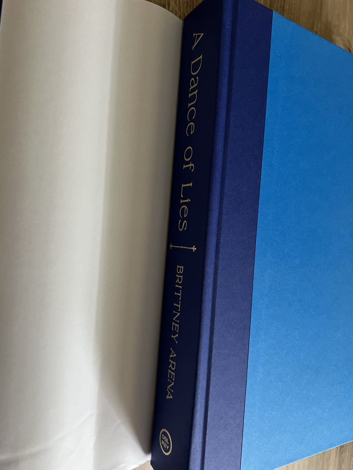A Dance of Lies Brittney Arena 1st Printing First US Edition Hardcover Del Rey