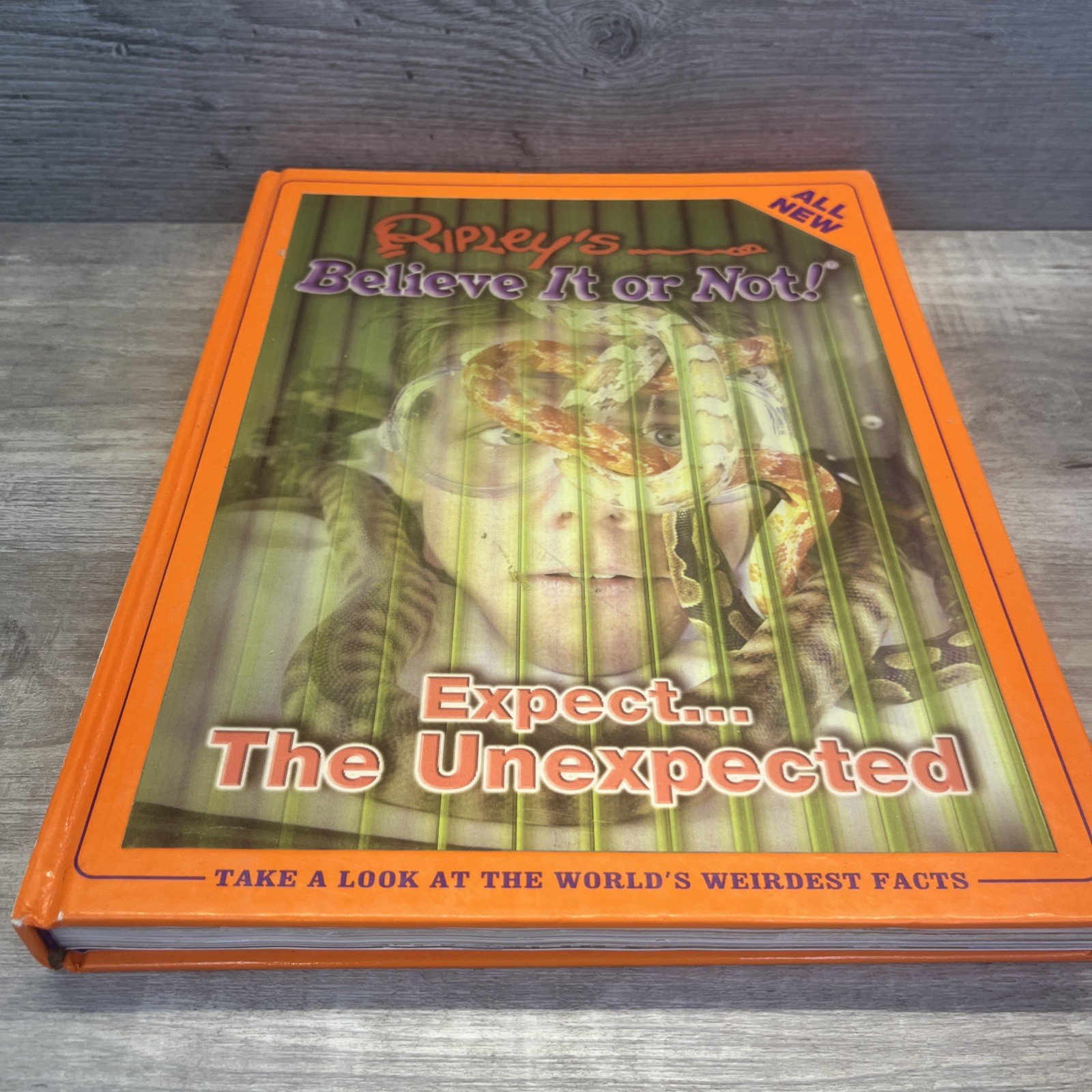 Ripleys Believe It Or Not Expect the Unexpected – Hardcover – VERY GOOD
