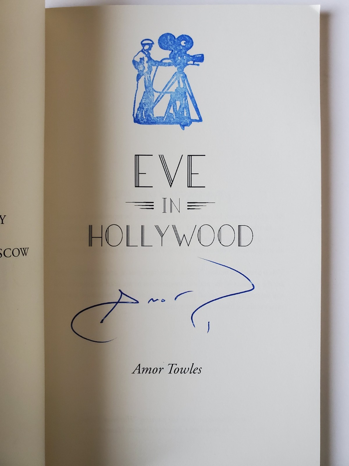 SIGNED Eve in Hollywood by Amor Towles 2013 Trade Paperback