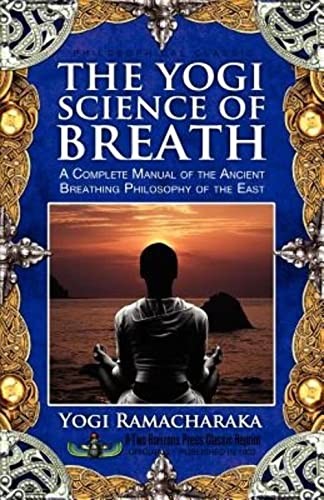 The Yogi Science of Breath, Ramacharaka
