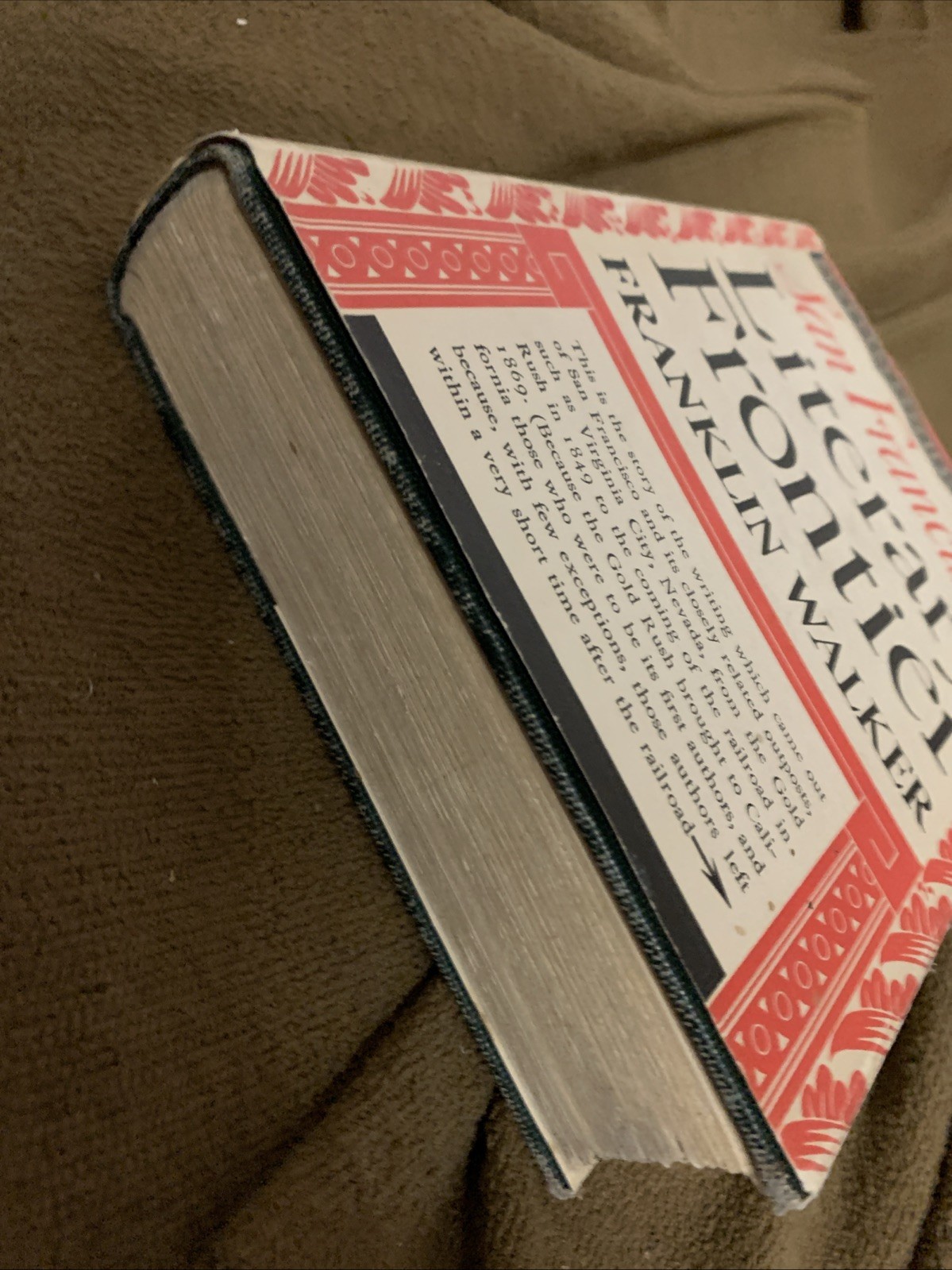 San Francisco’s Literary Frontier Book by Franklin Walker 1939 First Edition