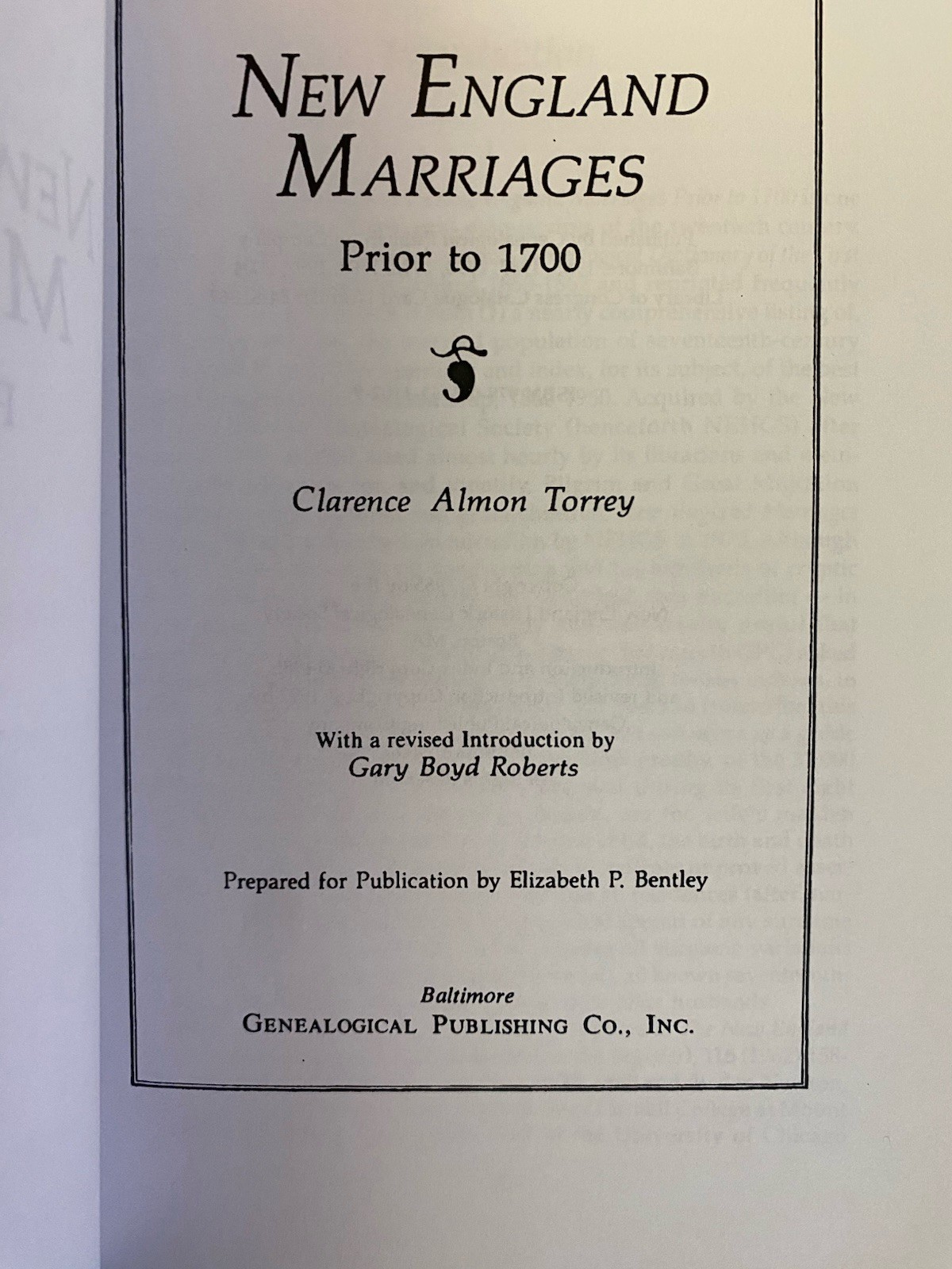 New England Marriages Prior to 1700 A-Z by Clarence Almon Torrey Softcover