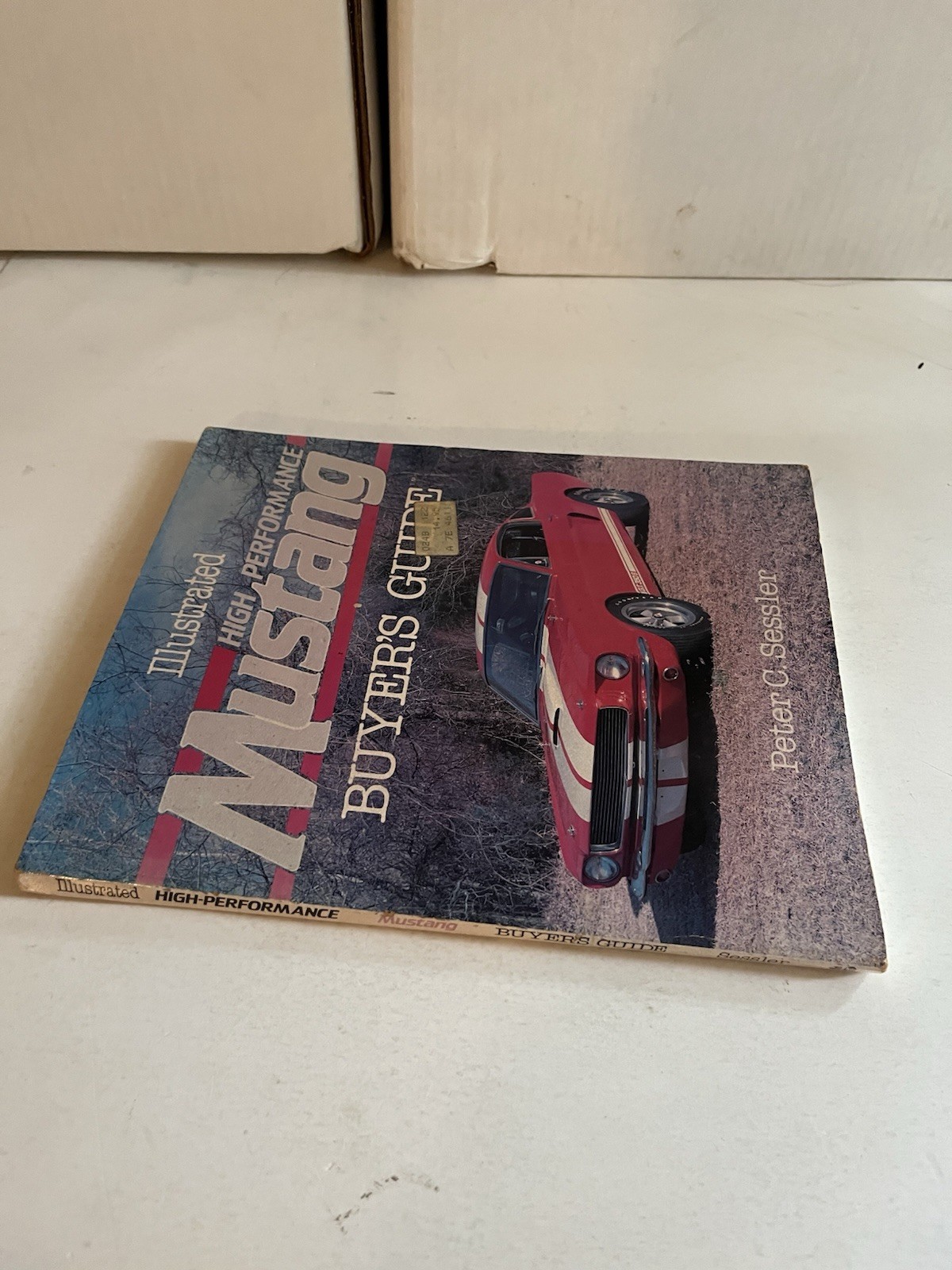 High-Performance Ford Mustang Buyer’s Guide 1983 Peter Seesler Motorbooks Good