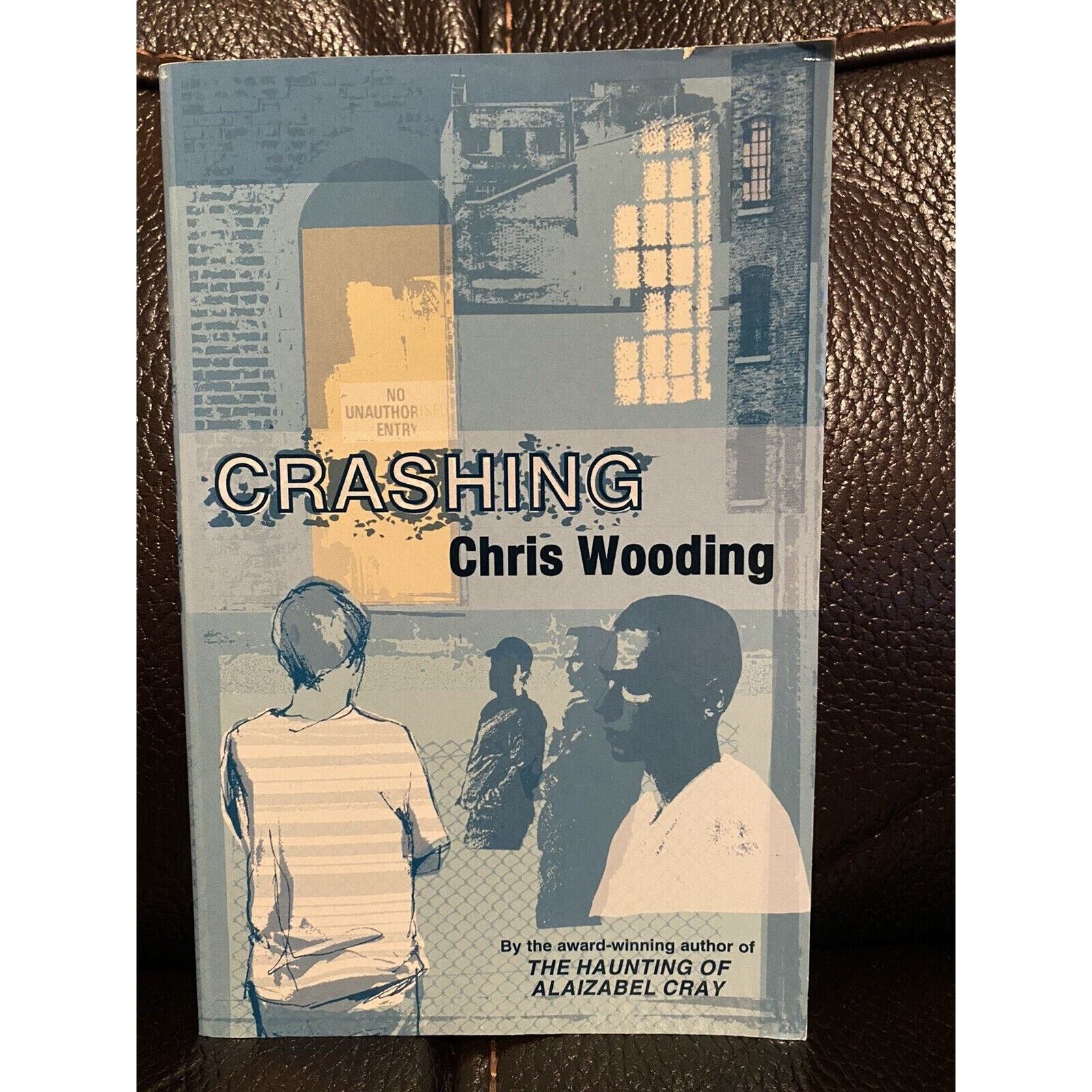 Crashing By Chris Wooding. paperback