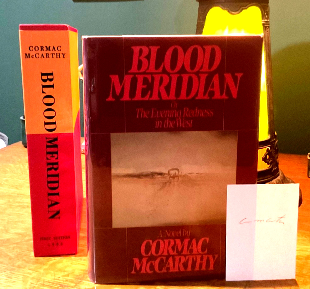 Cormac McCarthy~*~BLOOD MERIDIAN *First Edition/1st Print* W/Slipcase *SIGNED!!*
