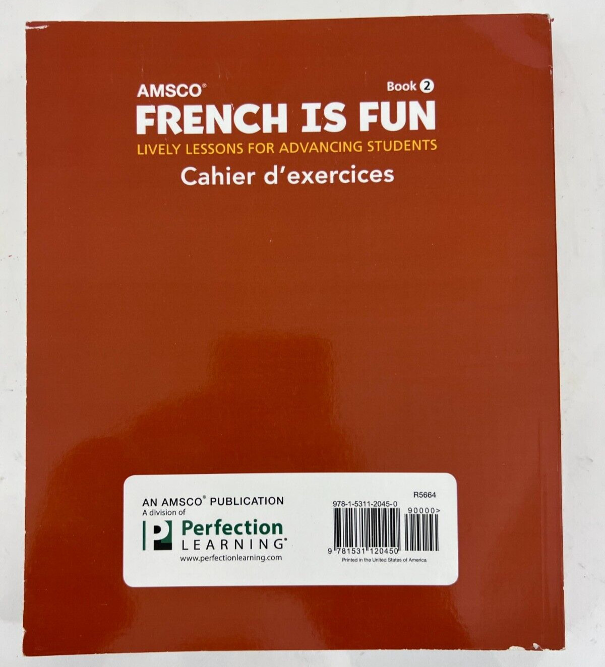 AMSCO FRENCH IS FUN: BOOK 2 WORKBOOK | Cahier d’Exercices by Gail Stein